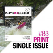 Kayak Session Issue 83 - Print Edition